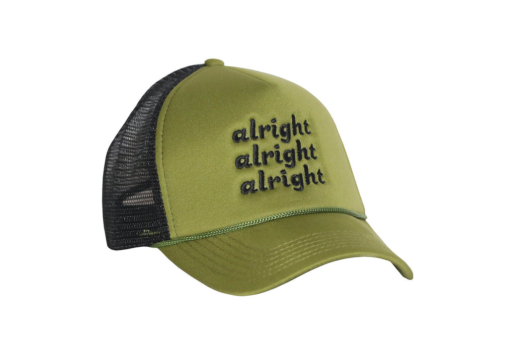 Green trucker hat with black stacked alright alright alright text. 