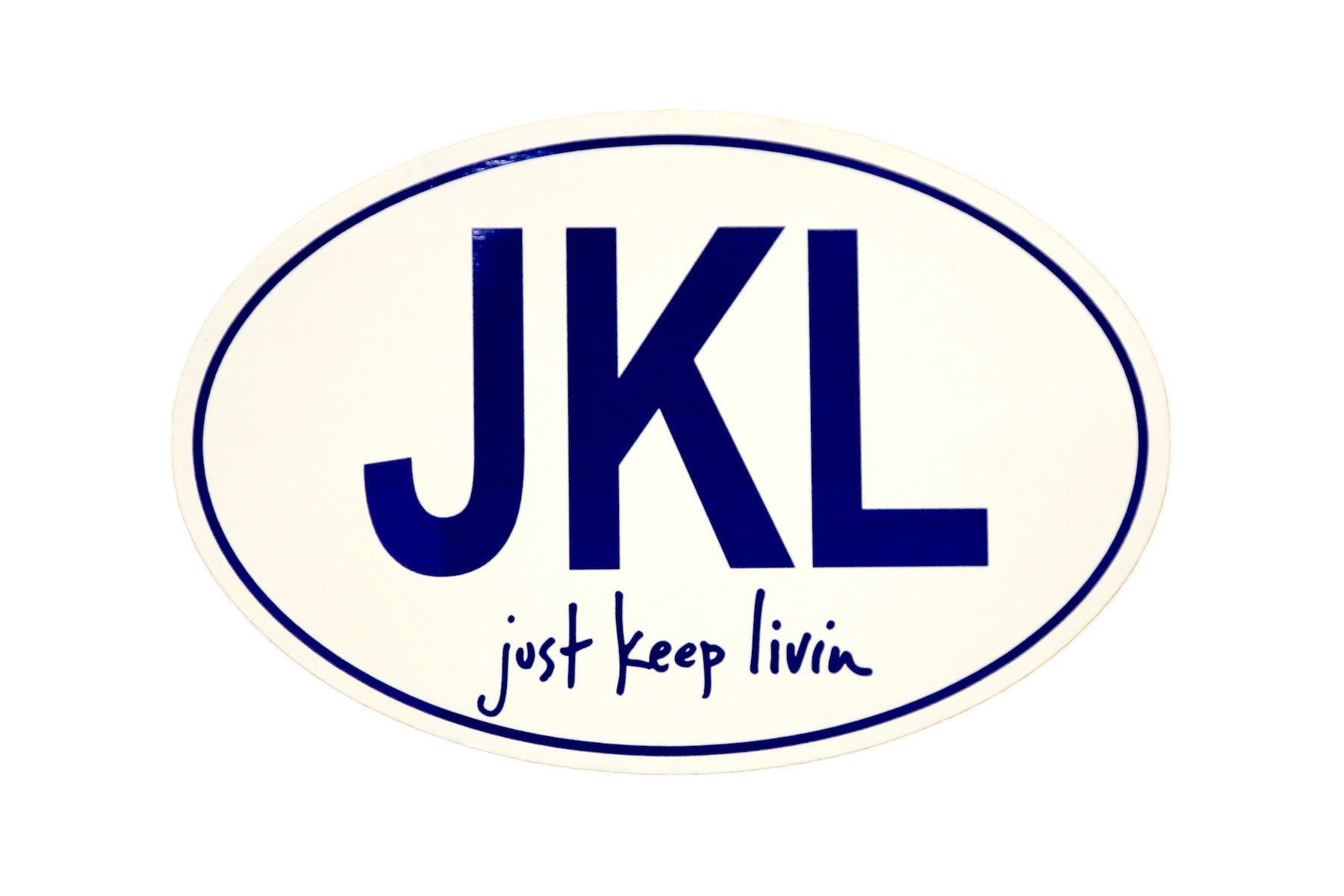 just keep livin oval sticker